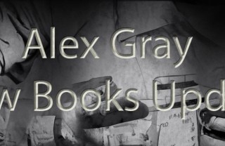 Alex Gray Book Series Update