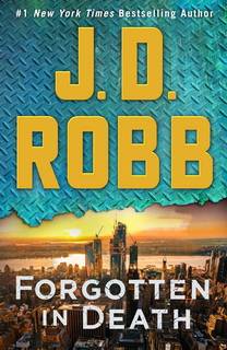 Forgotten in Death (In Death 53) by J.D.Robb