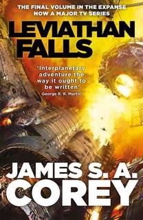 Leviathan Falls (The Expanse 09) by James S. A. Corey