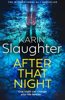 After That Night (Will Trent 11) by Karin Slaughter