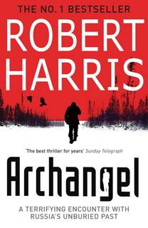 Archangel by Robert Harris Archangel by Robert Harris