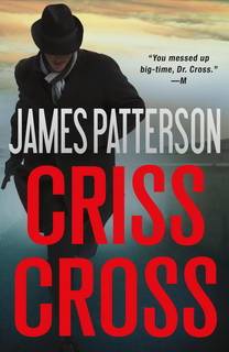 Criss Cross (Alex Cross 27) by James Patterson