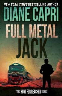 Full Metal Jack (Hunt for Reacher 13) by Diane Capri