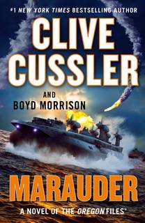 Marauder (Oregon Files 15) by Clive Cussler Marauder (Oregon Files 15) by Clive Cussler