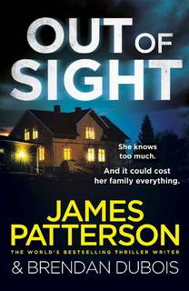 Out of Sight (Amy Cornwall 01) by James Patterson