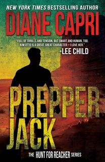 Prepper Jack (Hunt for Reacher 12) by Diane Capri