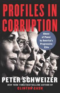 Profiles in Corruption by Peter Schweizer