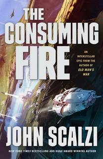 The Consuming Fire (The Interdependency 02) by John Scalzi