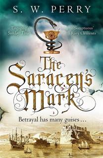 The Saracen's Mark (Nicholas Shelby 03) by S.W. Perry The Saracen's Mark (Nicholas Shelby 03) by S.W. Perry